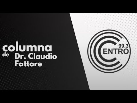 🎙️ COLUMNA 🎙️| La Mañana Informal | Dr. Claudio Fattore #4