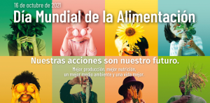 EFEMÉRIDES | 16 de Octubre: Día Mundial de la Alimentación