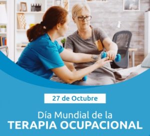 EFEMÉRIDES | 27 de Octubre: Día Mundial de la Terapia Ocupacional