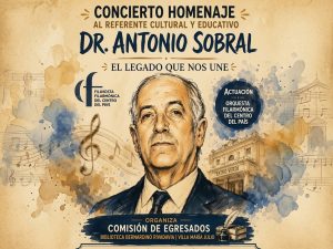 Gran Homenaje al Doctor Antonio Sobral en Villa María